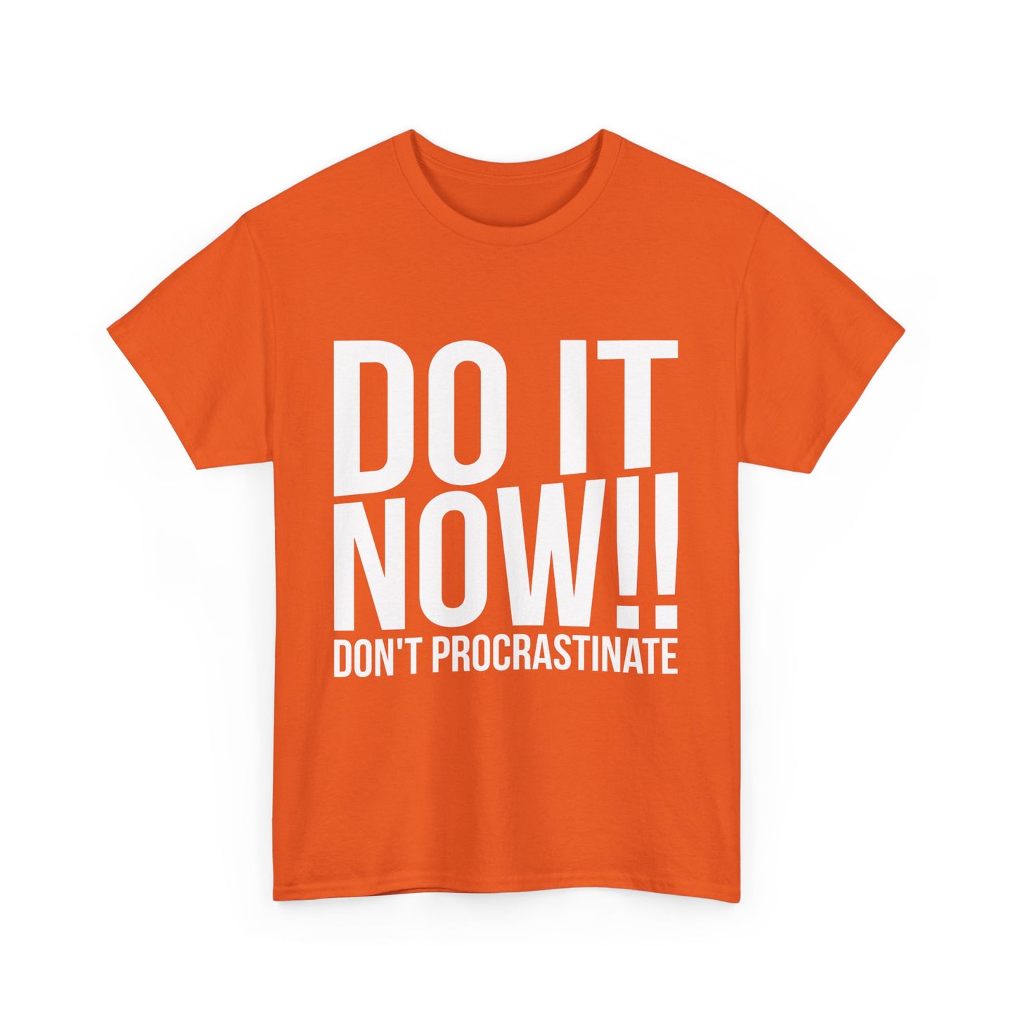 Do It Now Unisex Cotton Tee