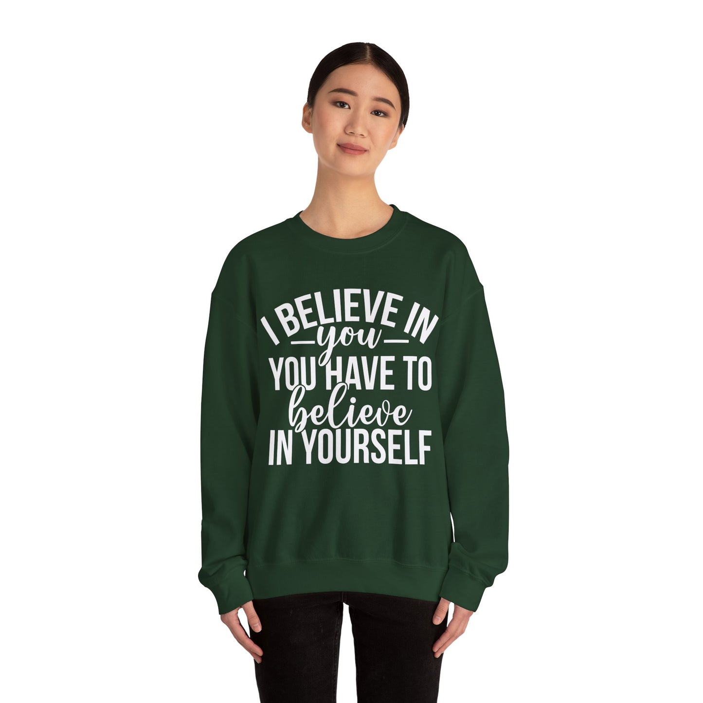Believe in Yourself Unisex Heavy Blend™ Crewneck Sweatshirt