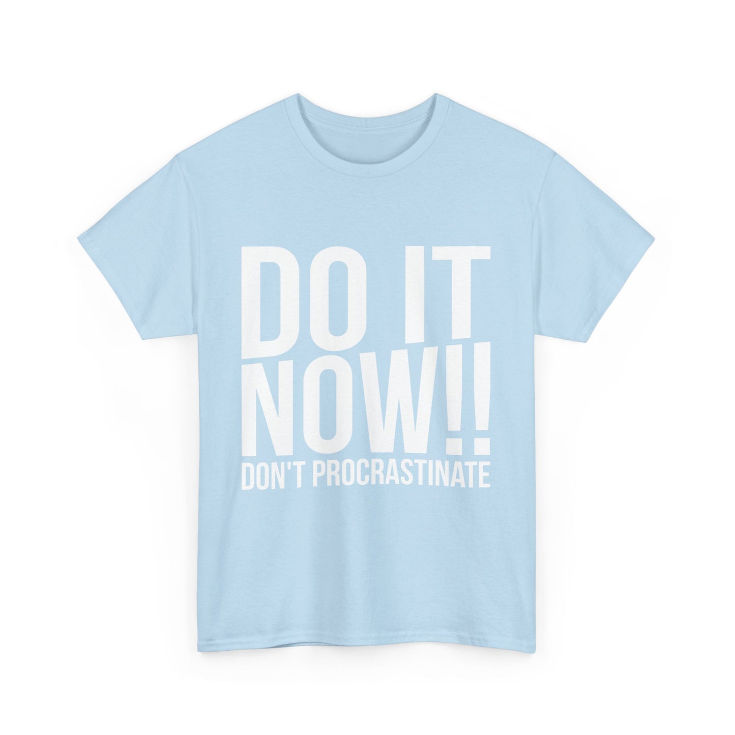 Do It Now Unisex Cotton Tee