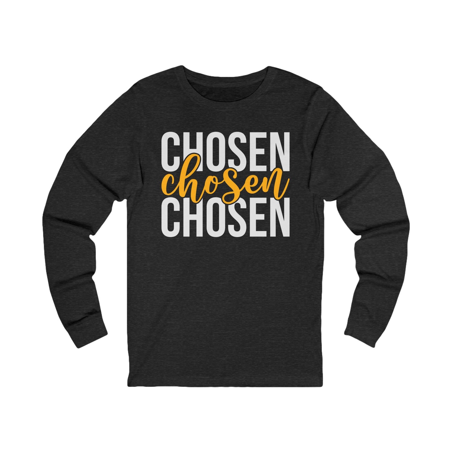 Inspirational Unisex Long Sleeve Tee - Chosen