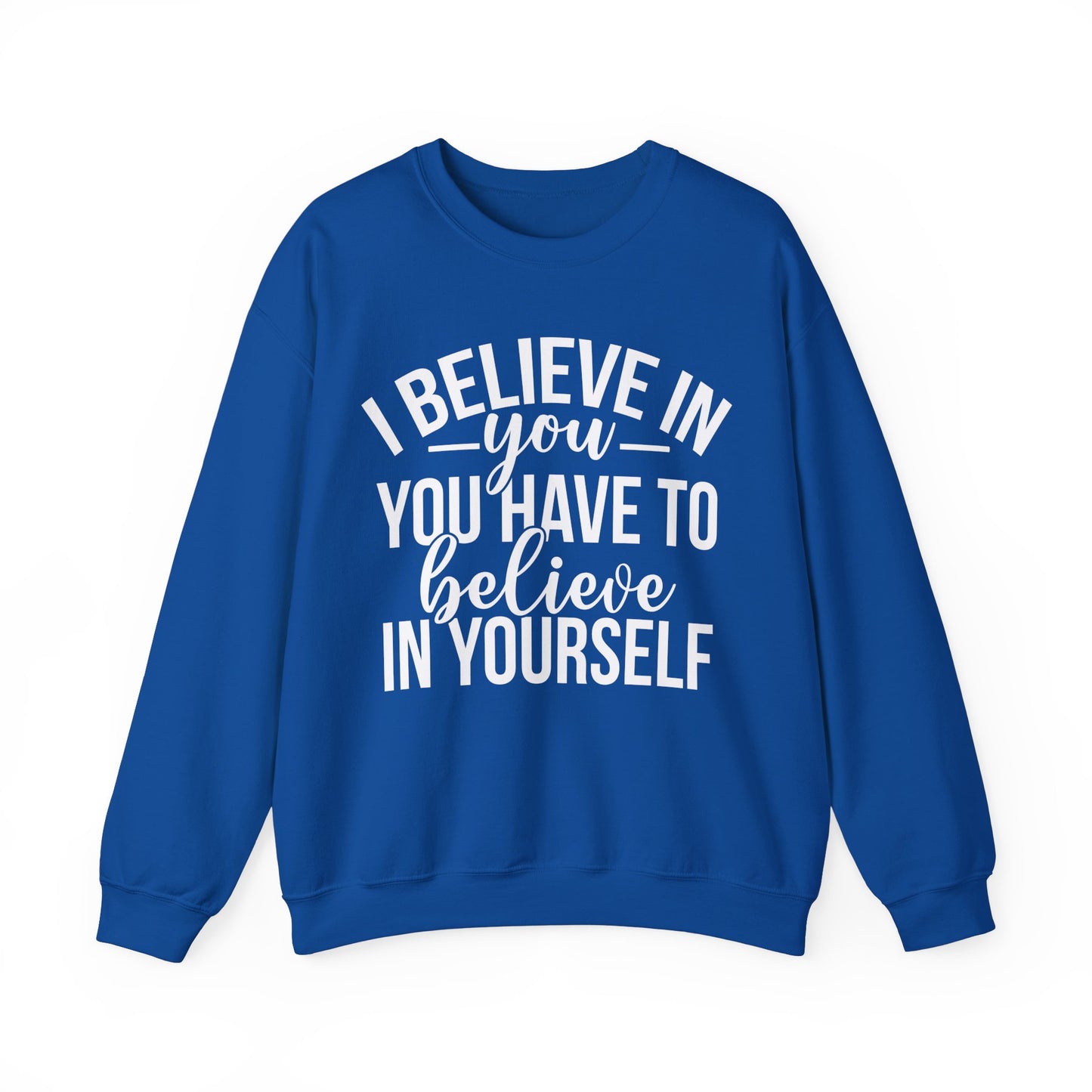 Believe in Yourself Unisex Heavy Blend™ Crewneck Sweatshirt