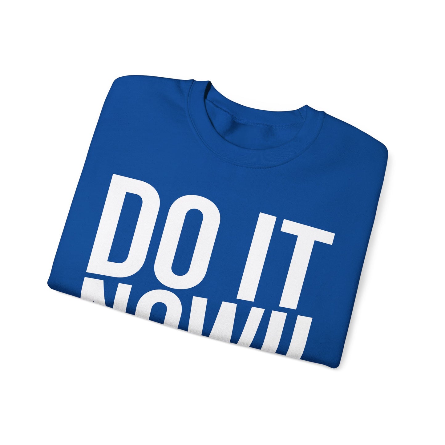Do It Now Unisex Heavy Blend™ Crewneck Sweatshirt