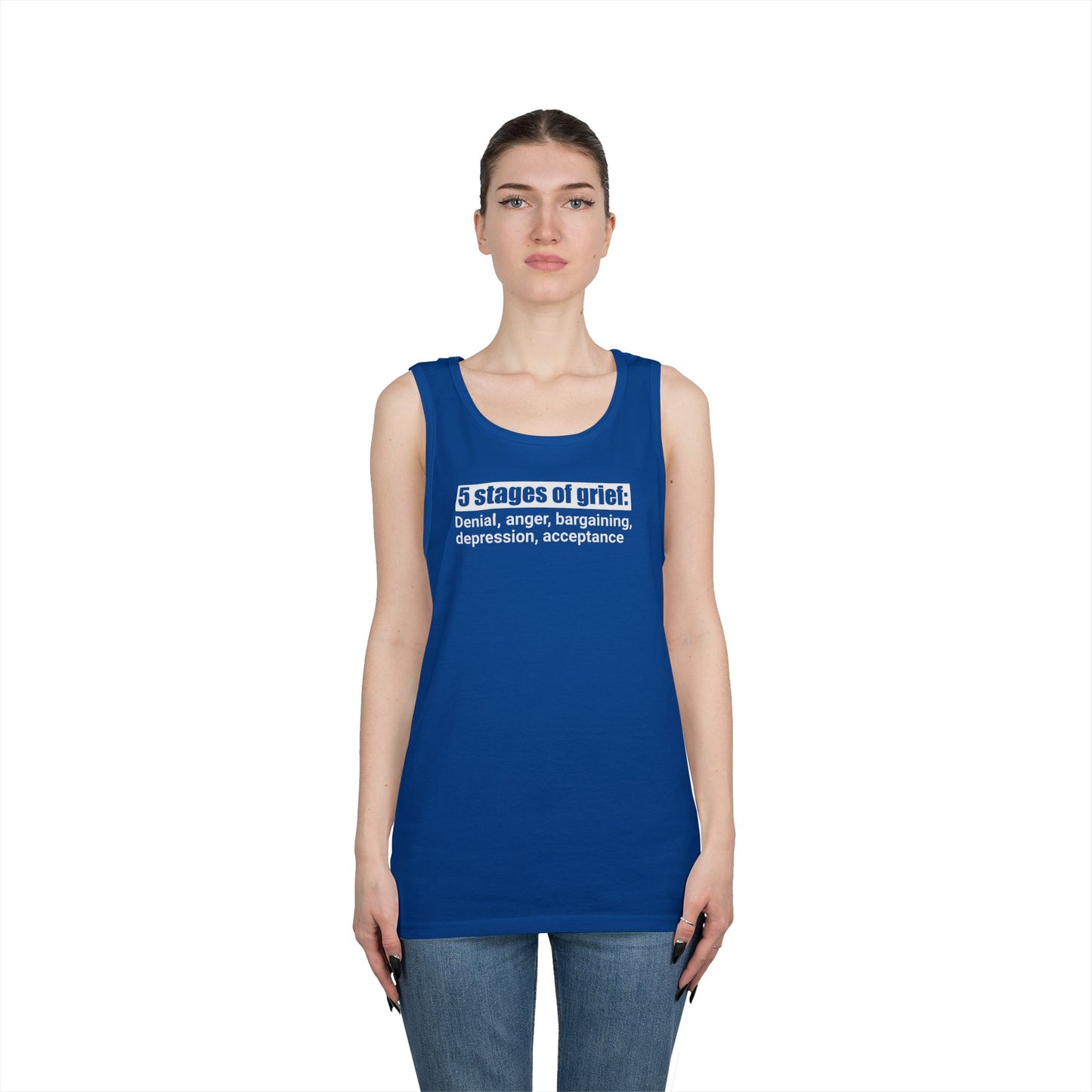 5 Stages of Grief Unisex Heavy Cotton Tank Top