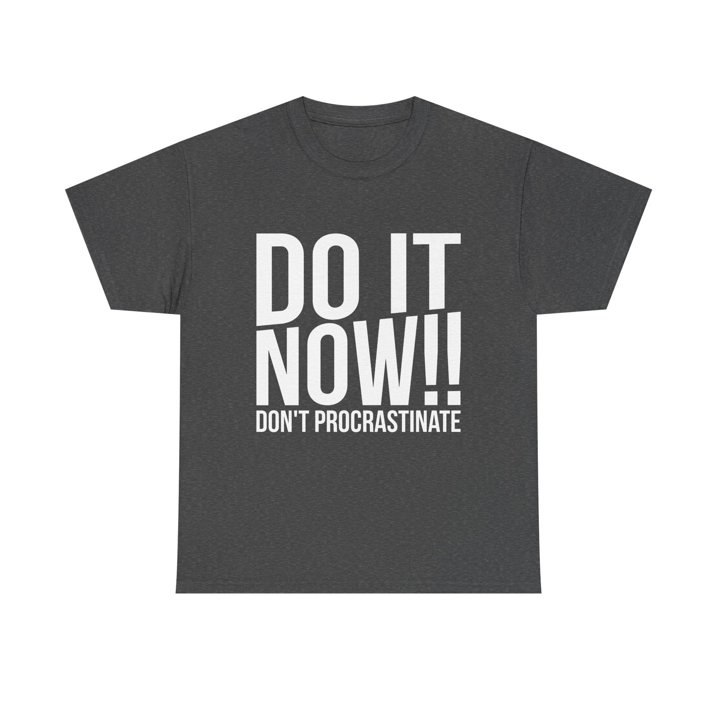 Do It Now Unisex Cotton Tee