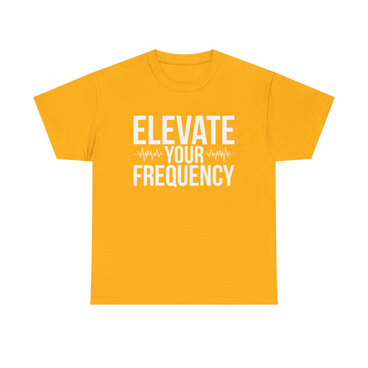 Soft Elevate Your Frequency Cotton Tee