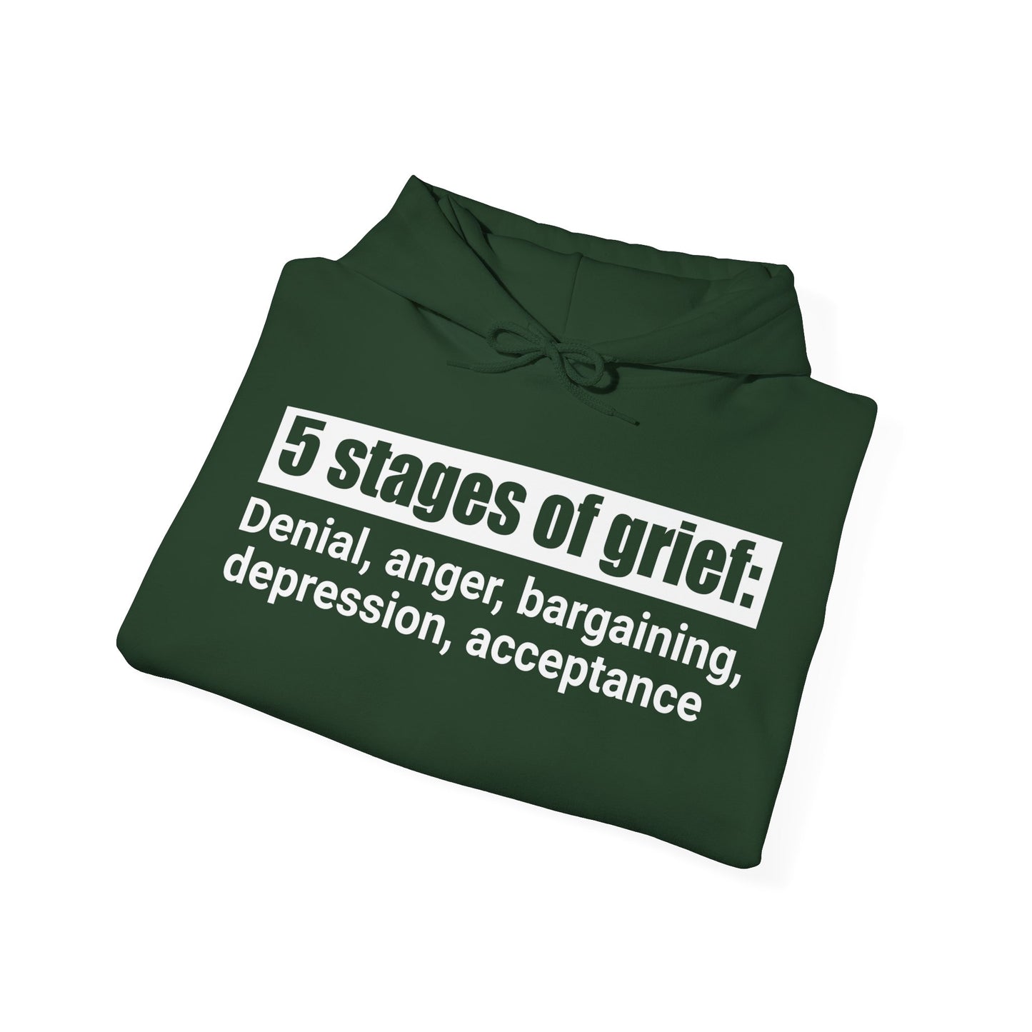 5 Stages of Grief Hooded Sweatshirt | Unisex Heavy Blend | Cozy Comfort and Support