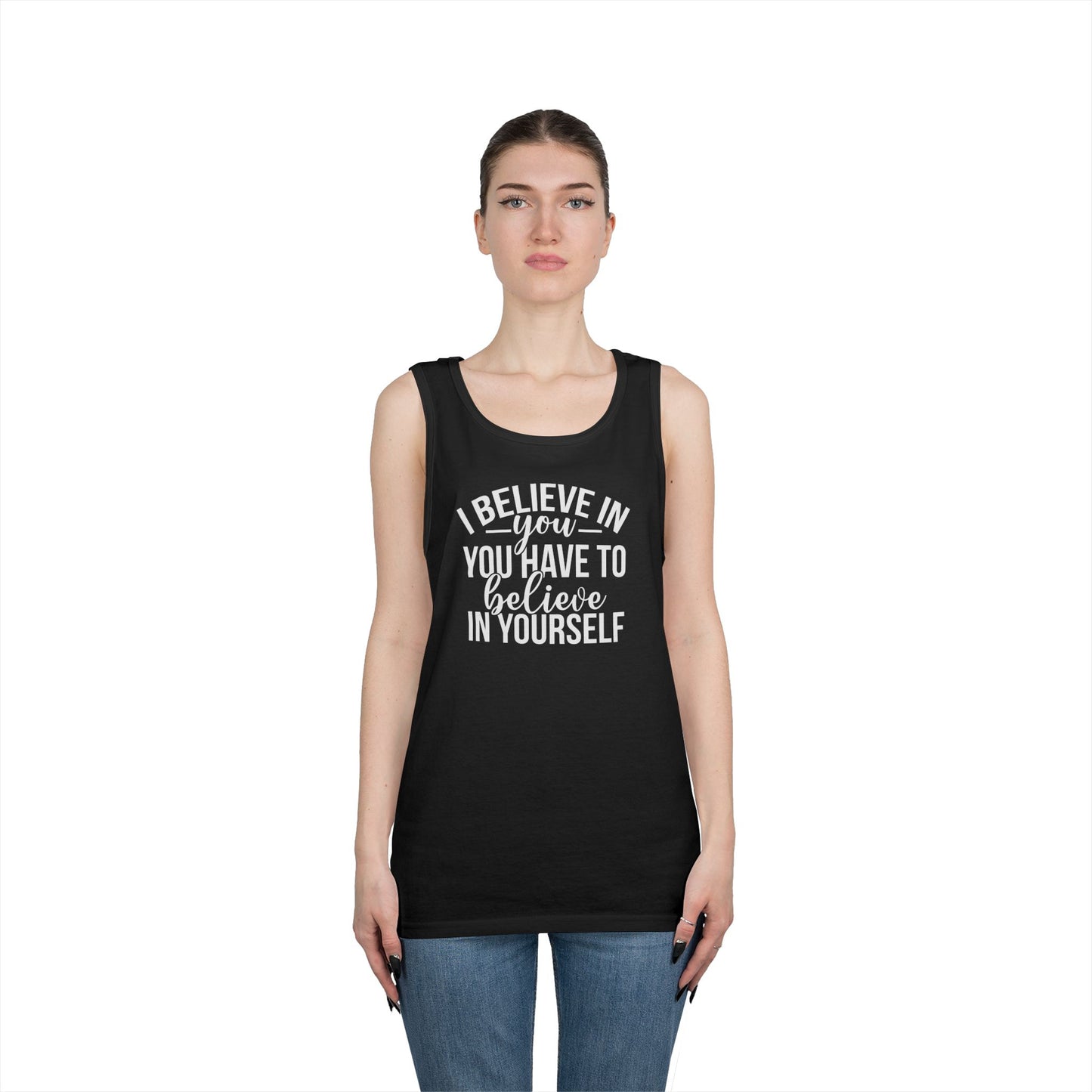 Believe in Yourself Heavy Cotton Tank Top