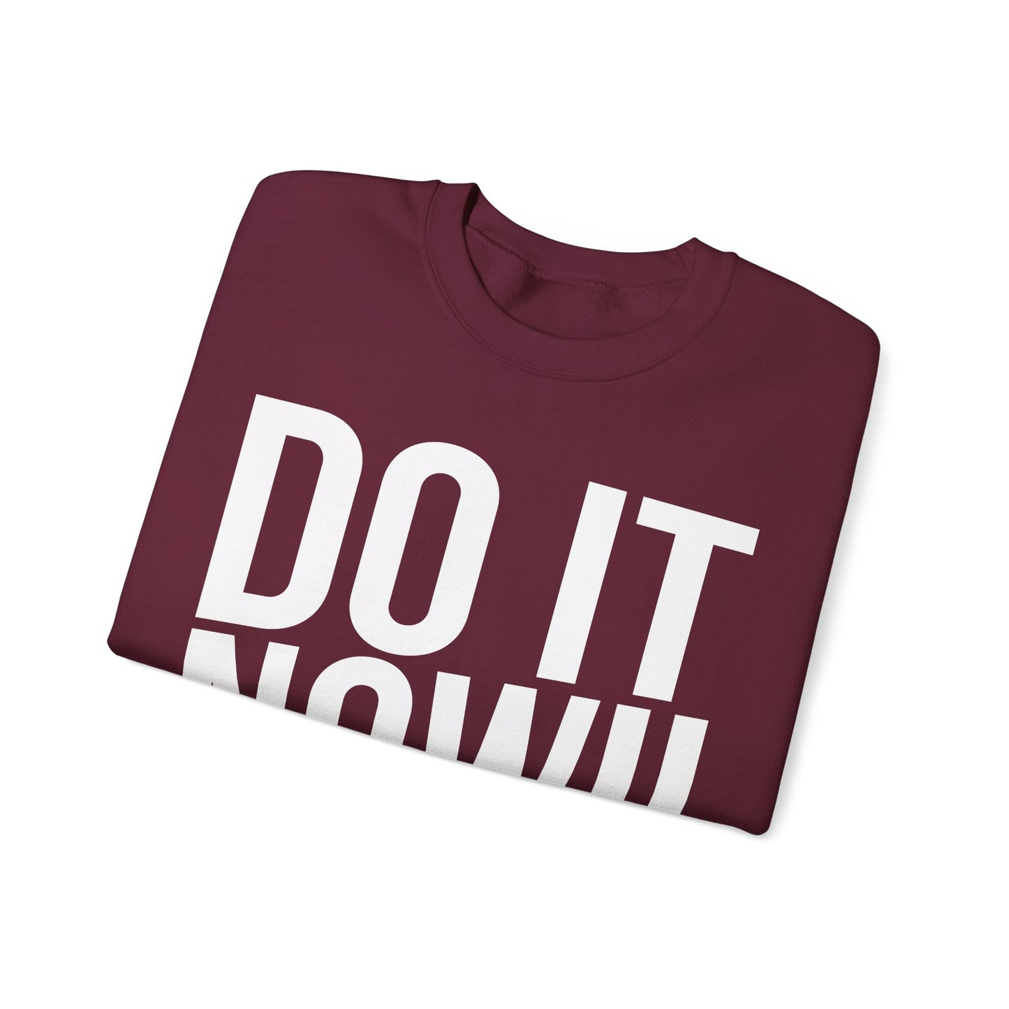 Do It Now Unisex Heavy Blend™ Crewneck Sweatshirt