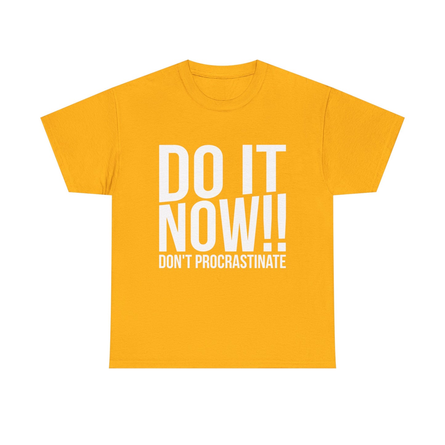 Do It Now Unisex Cotton Tee