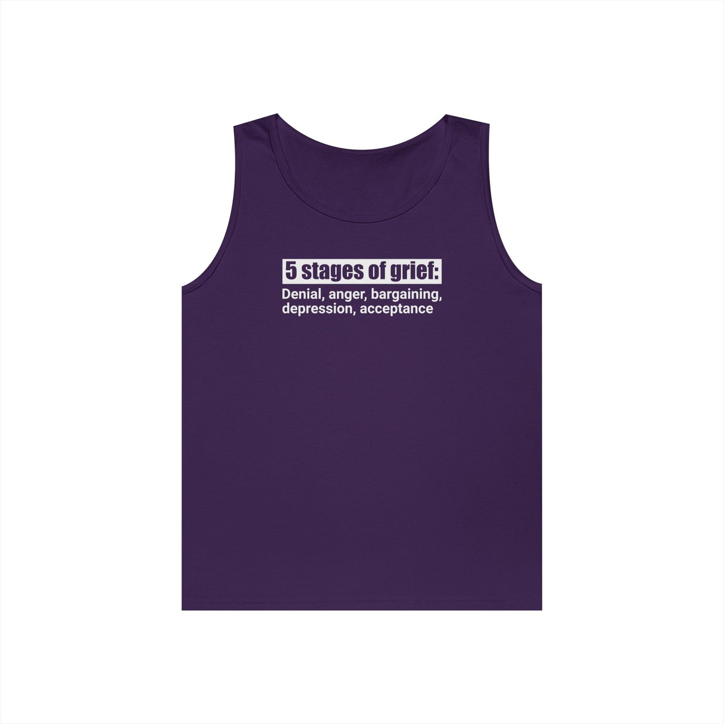 5 Stages of Grief Unisex Heavy Cotton Tank Top