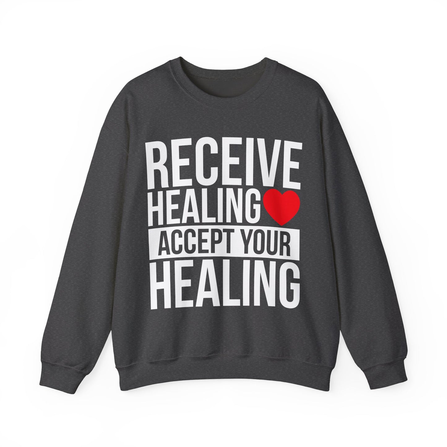 Receive Healing Crewneck Sweatshirt - Unisex Heavy Blend