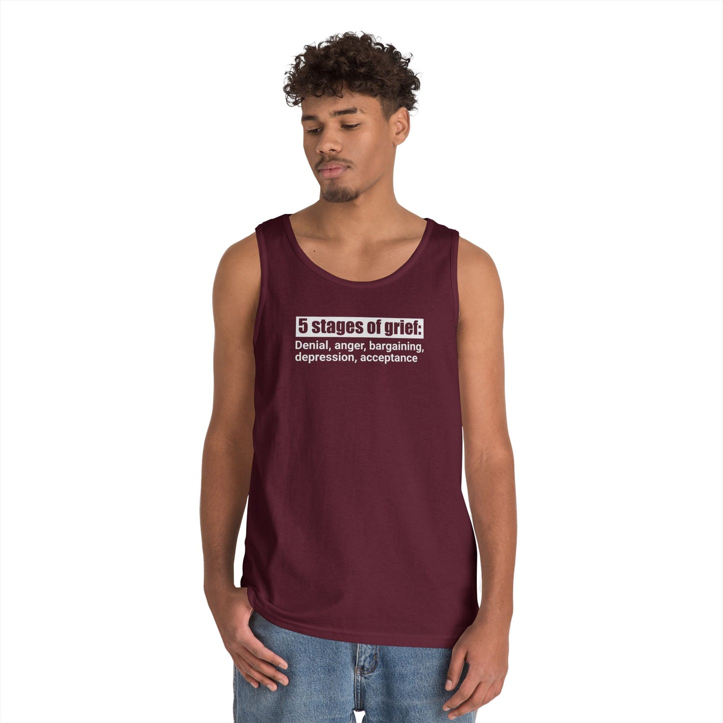 5 Stages of Grief Unisex Heavy Cotton Tank Top