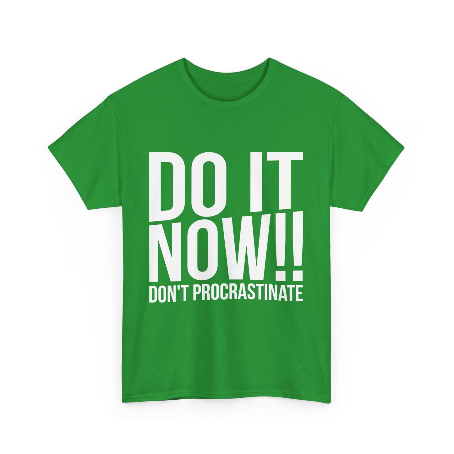 Do It Now Unisex Cotton Tee