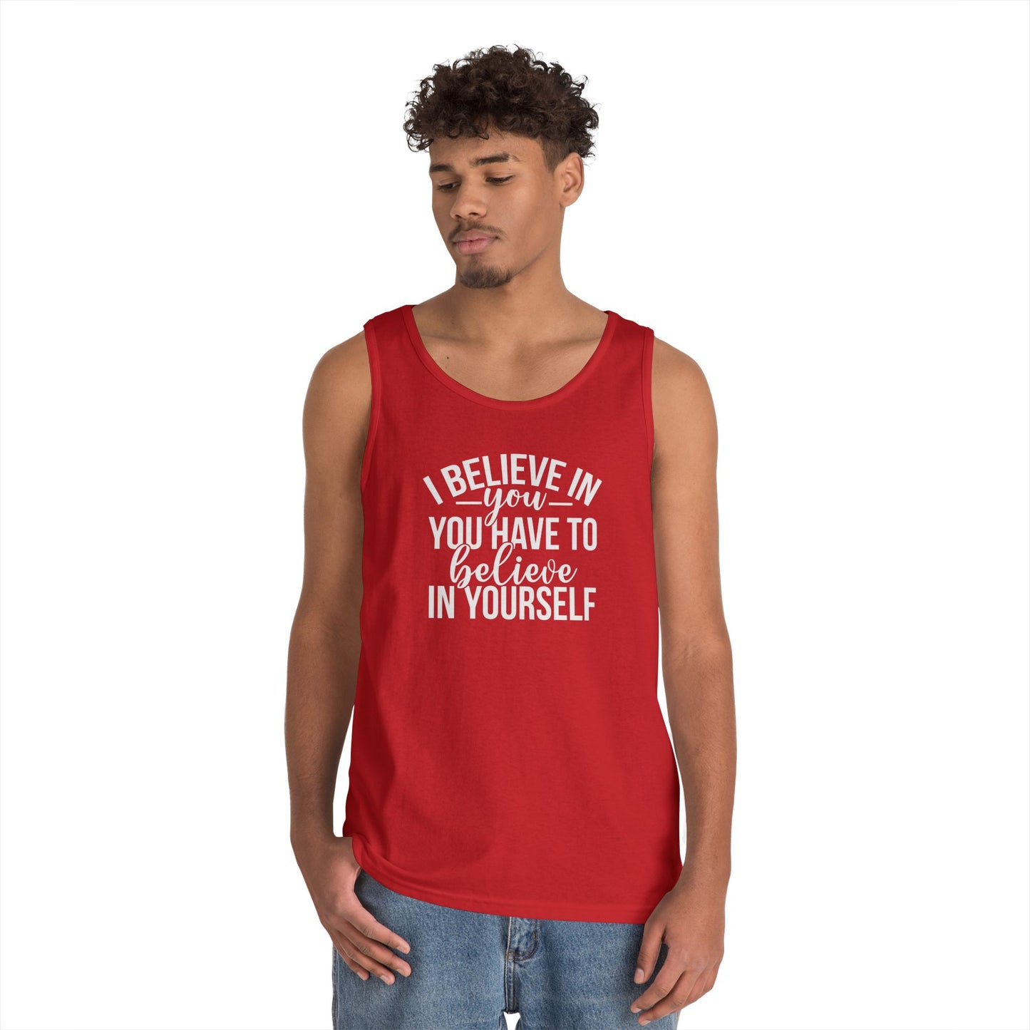 Believe in Yourself Heavy Cotton Tank Top