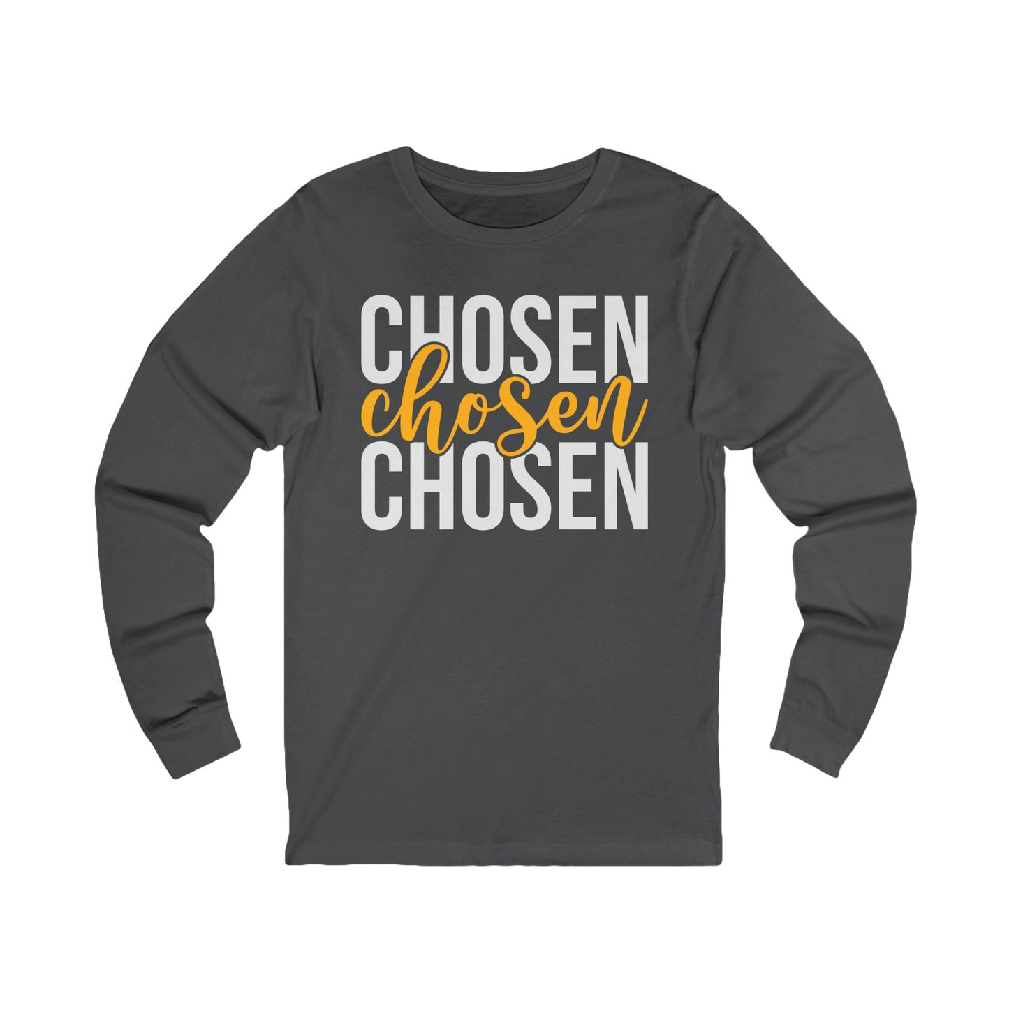 Inspirational Unisex Long Sleeve Tee - Chosen