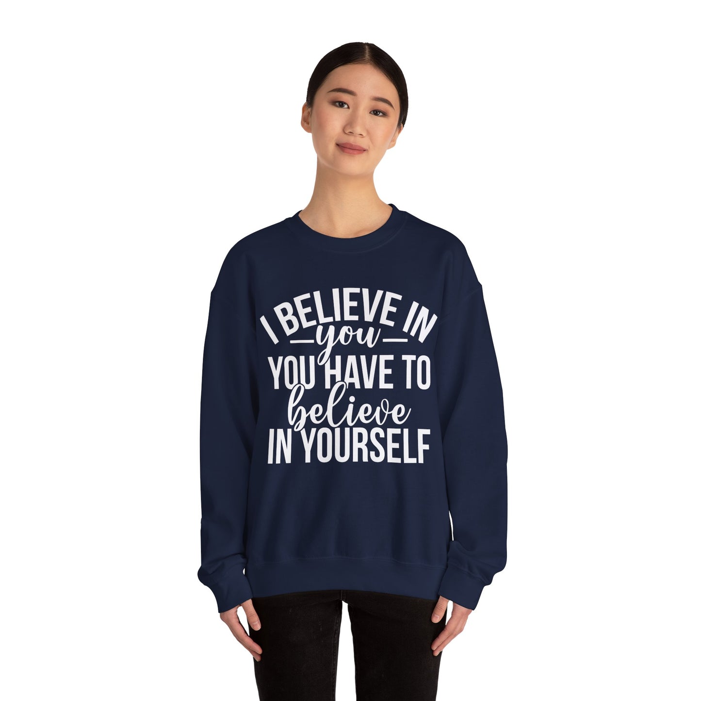 Believe in Yourself Unisex Heavy Blend™ Crewneck Sweatshirt