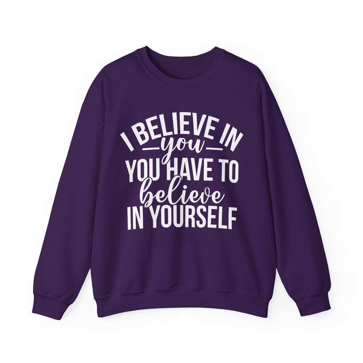 Believe in Yourself Unisex Heavy Blend™ Crewneck Sweatshirt