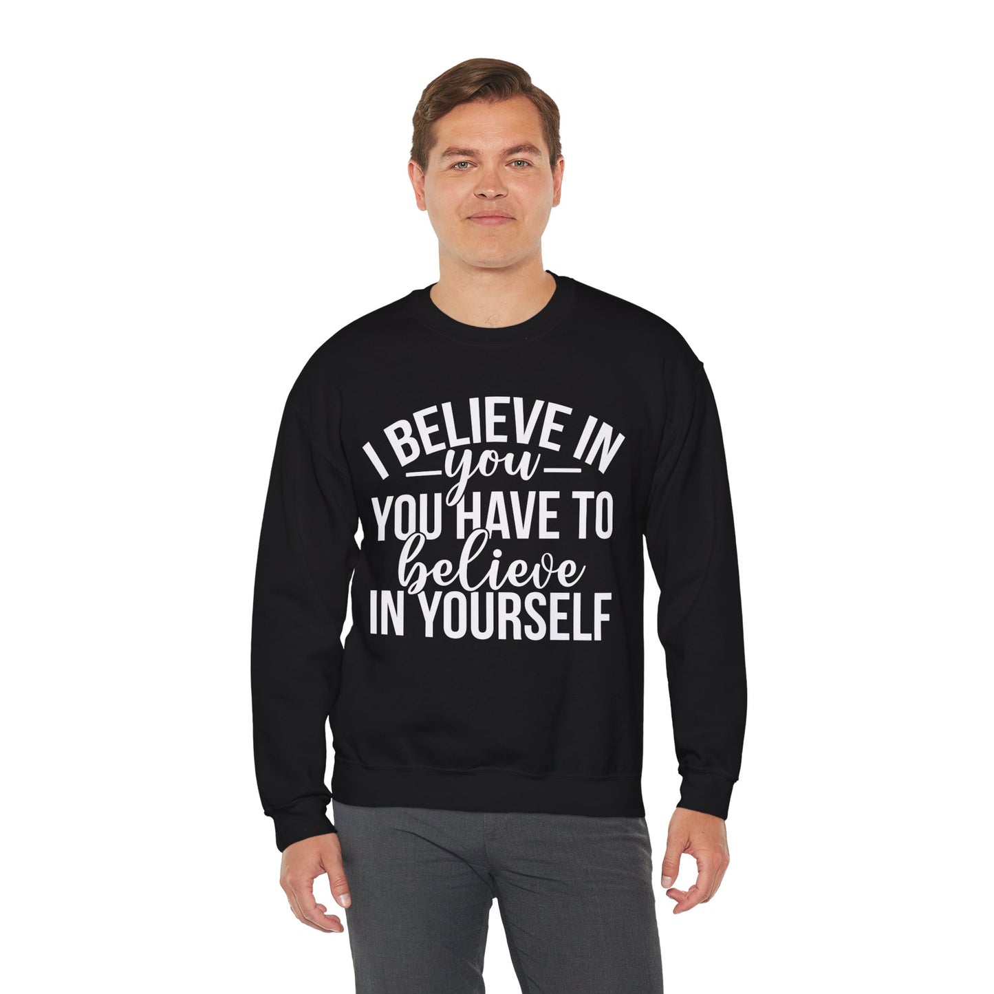 Believe in Yourself Unisex Heavy Blend™ Crewneck Sweatshirt