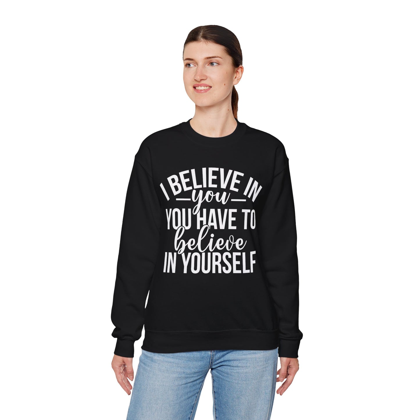 Believe in Yourself Unisex Heavy Blend™ Crewneck Sweatshirt