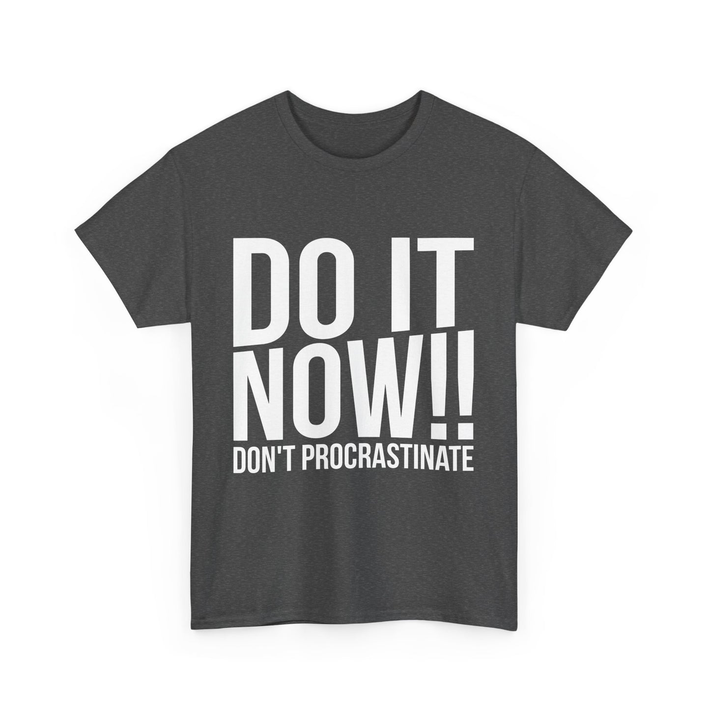 Do It Now Unisex Cotton Tee