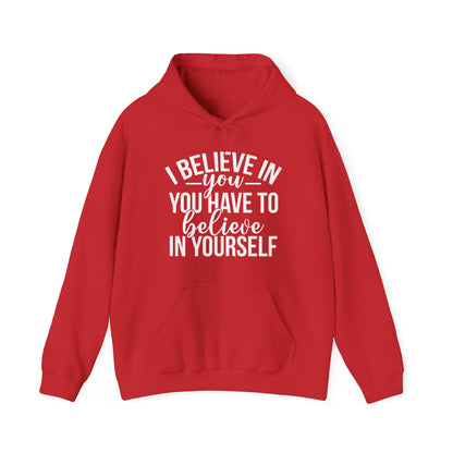 Believe in Yourself Unisex Heavy Blend Hooded Sweatshirt