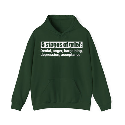 5 Stages of Grief Hooded Sweatshirt | Unisex Heavy Blend | Cozy Comfort and Support