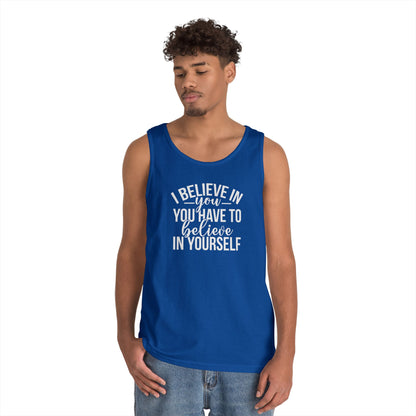 Believe in Yourself Heavy Cotton Tank Top