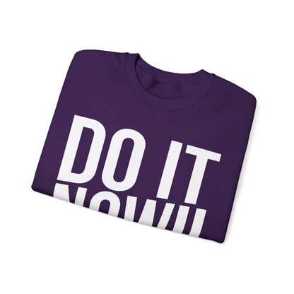 Do It Now Unisex Heavy Blend™ Crewneck Sweatshirt