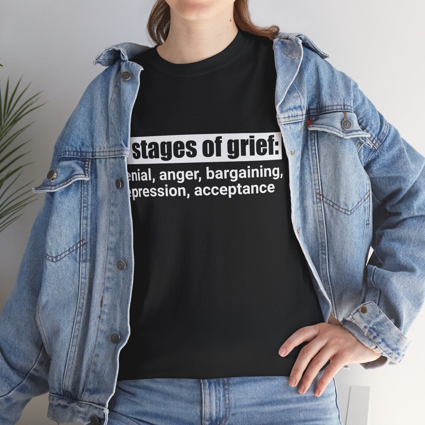 5 Stages Of Grief Heavy Cotton Tee