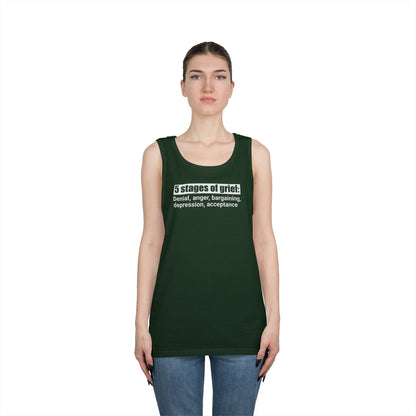 5 Stages of Grief Unisex Heavy Cotton Tank Top
