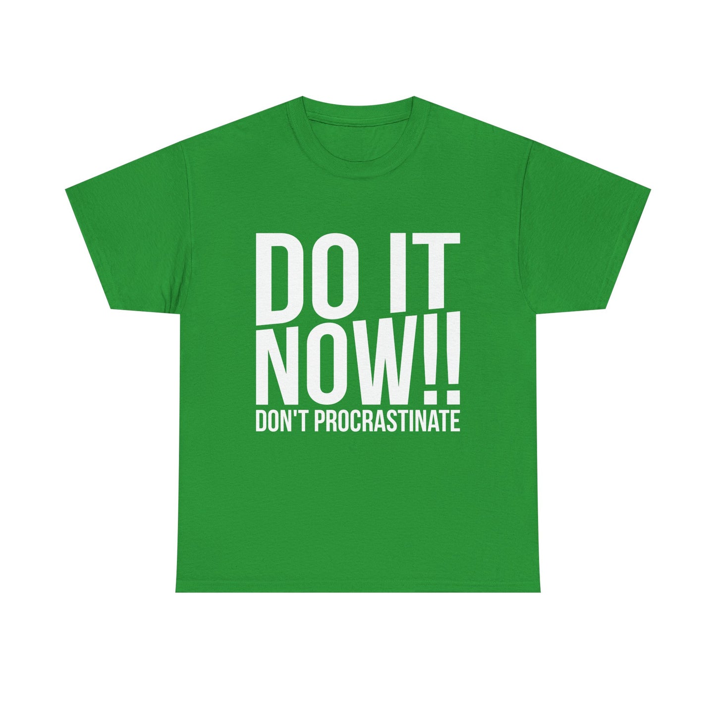 Do It Now Unisex Cotton Tee