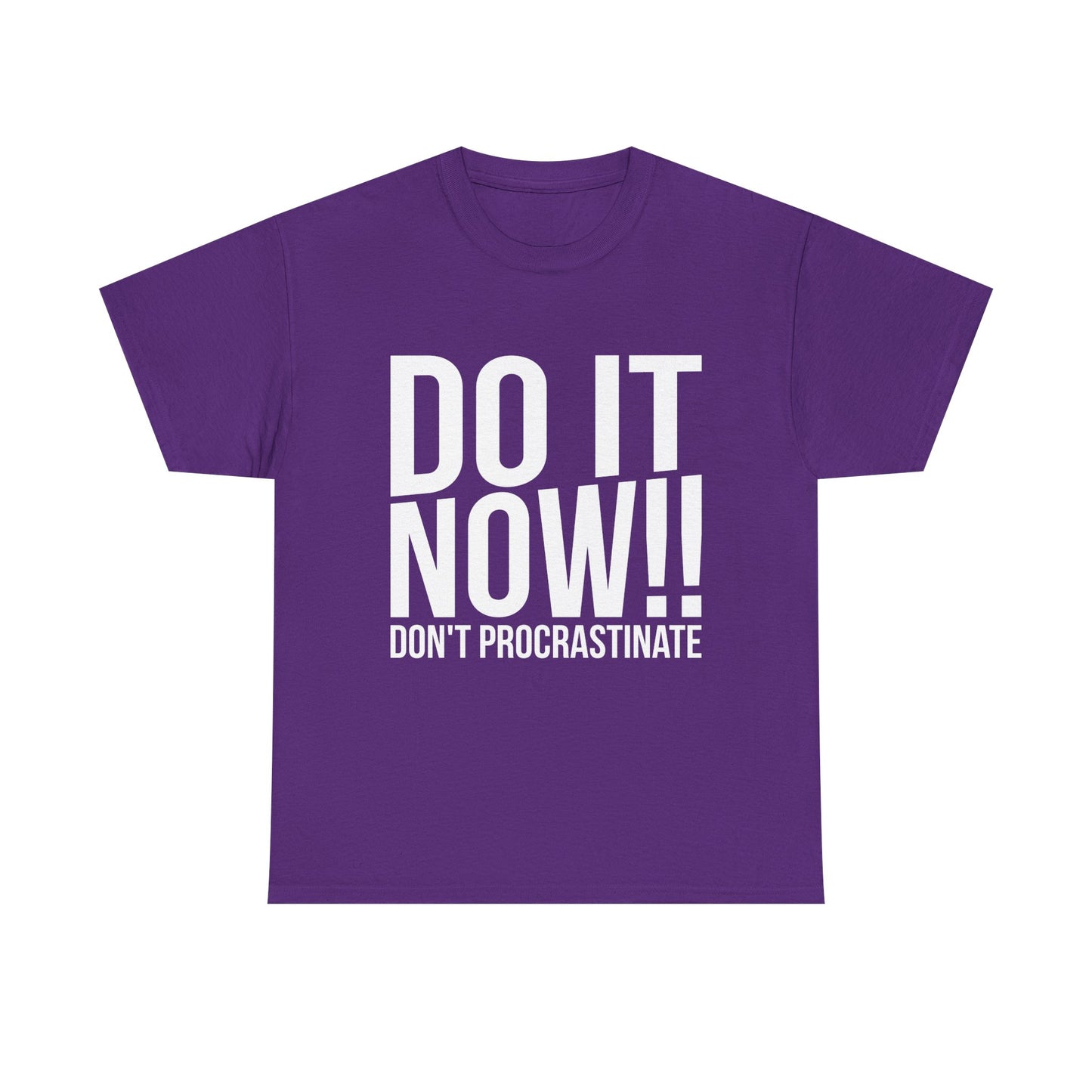 Do It Now Unisex Cotton Tee