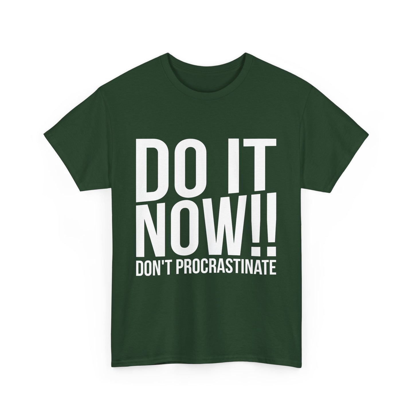 Do It Now Unisex Cotton Tee