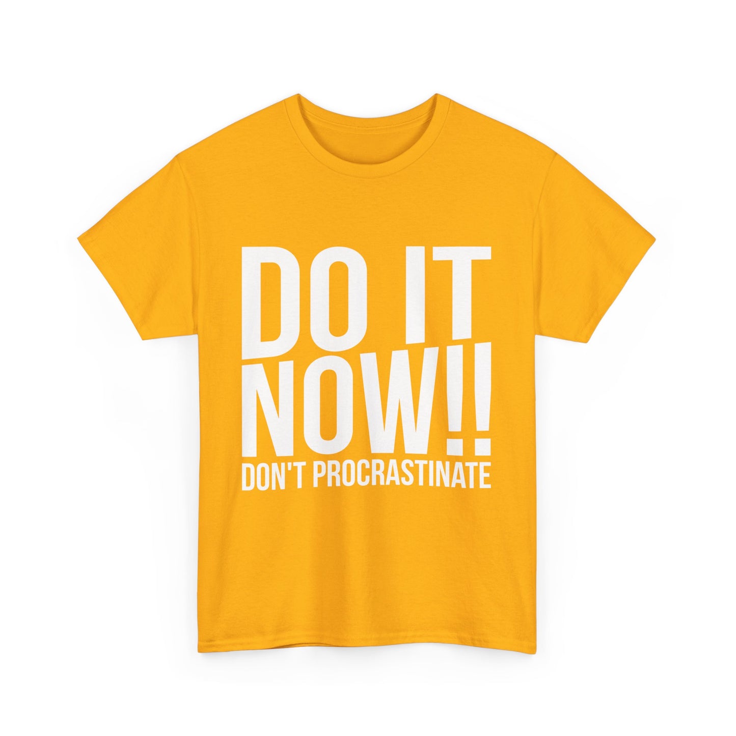 Do It Now Unisex Cotton Tee