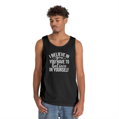 Believe in Yourself Heavy Cotton Tank Top