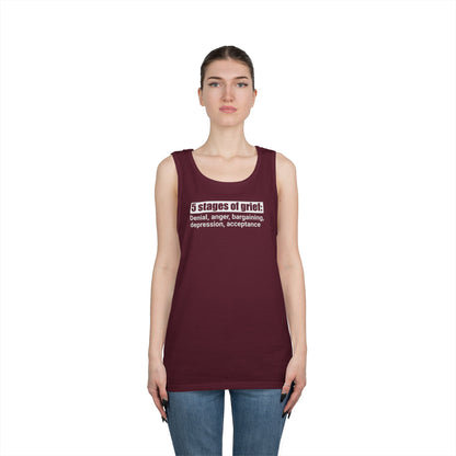 5 Stages of Grief Unisex Heavy Cotton Tank Top