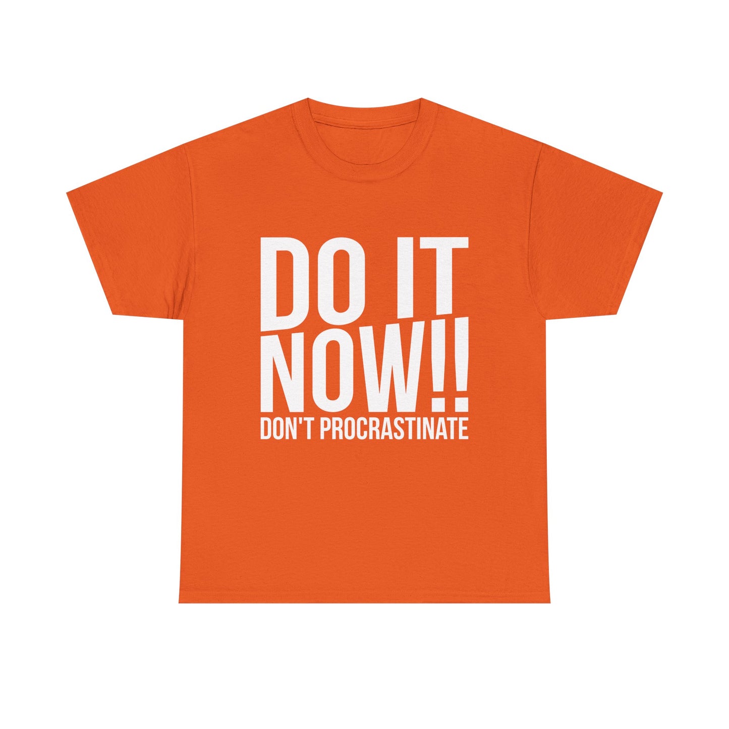 Do It Now Unisex Cotton Tee